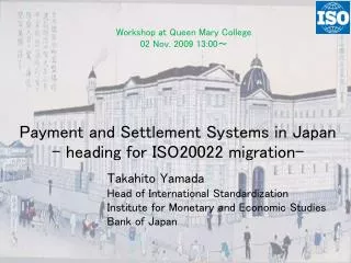 Payment and Settlement Systems in Japan - heading for ISO20022 migration-