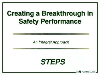 Creating a Breakthrough in Safety Performance
