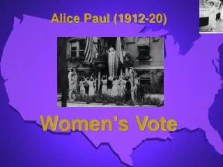 Alice Paul (1912-20)