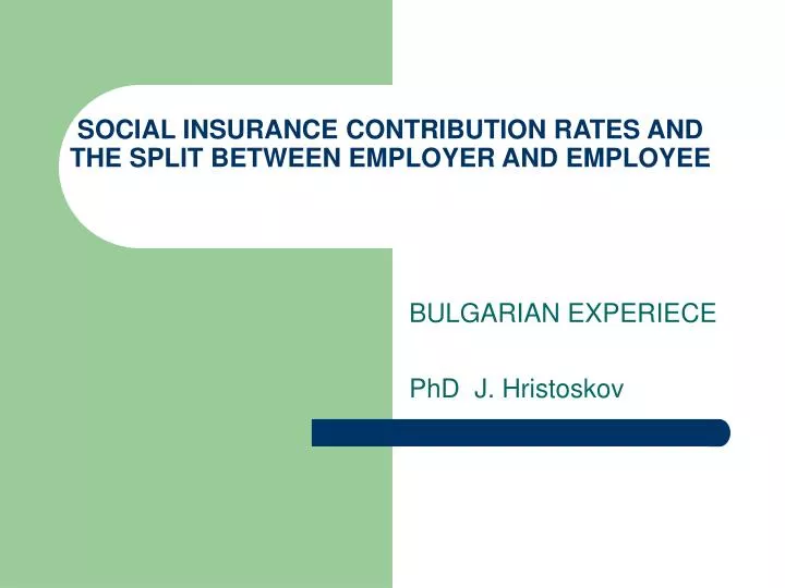 social insurance contribution rates and the split between employer and employee