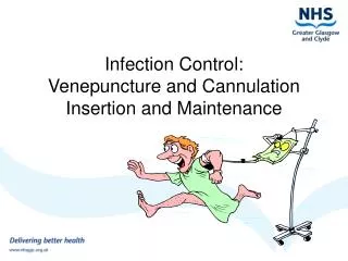 Infection Control: Venepuncture and Cannulation Insertion and Maintenance