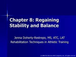 Chapter 8: Regaining Stability and Balance
