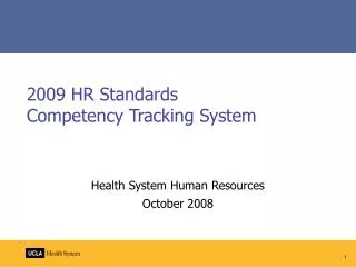 2009 HR Standards Competency Tracking System