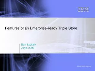 Features of an Enterprise-ready Triple Store