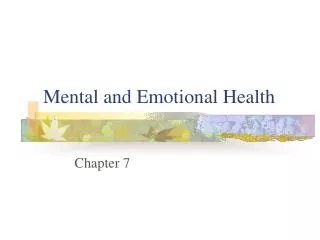 Mental and Emotional Health