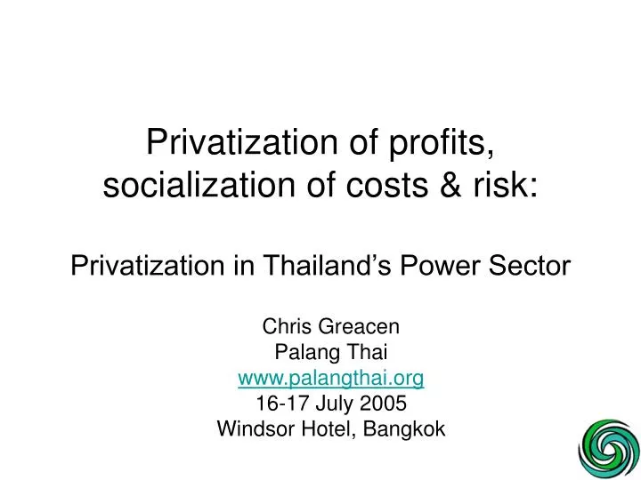privatization of profits socialization of costs risk privatization in thailand s power sector