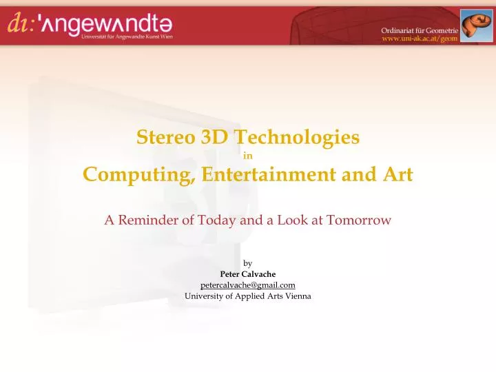 stereo 3d technologies in computing entertainment and art