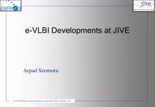 e-VLBI Developments at JIVE