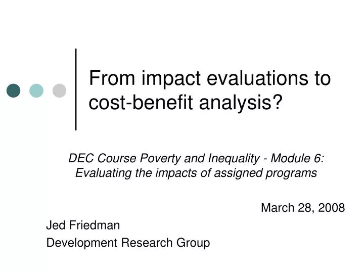 from impact evaluations to cost benefit analysis