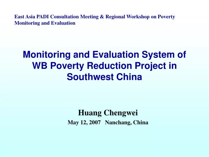 monitoring and evaluation system of wb poverty reduction project in southwest china