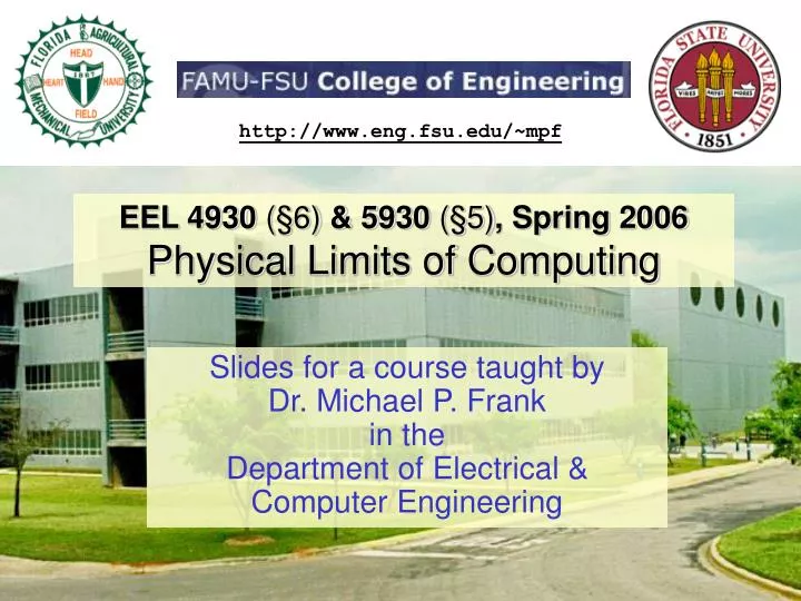 eel 4930 6 5930 5 spring 2006 physical limits of computing