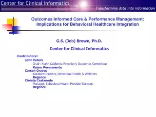 Outcomes Informed Care &amp; Performance Management: Implications for Behavioral Healthcare Integration
