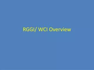 RGGI/ WCI Overview