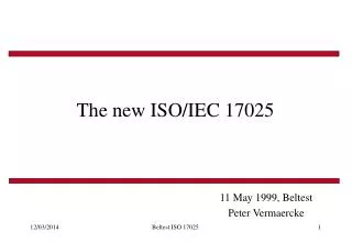 The new ISO/IEC 17025