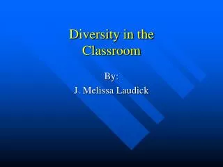 Diversity in the Classroom