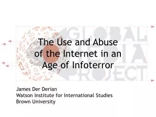 The Use and Abuse of the Internet in an Age of Infoterror