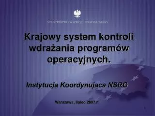 Krajowy system kontroli wdrażania programów operacyjnych.