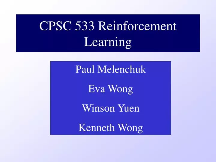cpsc 533 reinforcement learning