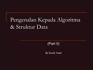Pengenalan Kepada Algoritma &amp; Struktur Data