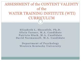 ASSESSMENT of the CONTENT VALIDITY of the WATER TRAINING INSTITUTE (WTI) CURRICULUM
