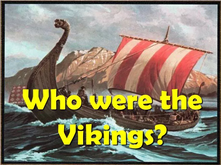 who were the vikings