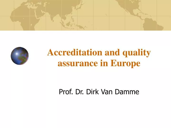 accreditation and quality assurance in europe