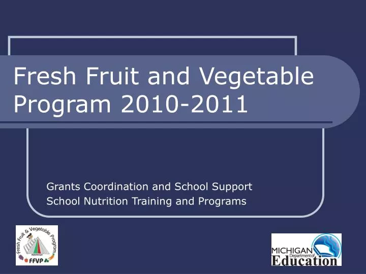 fresh fruit and vegetable program 2010 2011