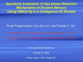 Sensitivity Evaluation of Gas-phase Reduction Mechanisms of Divalent Mercury Using CMAQ-Hg in a Contiguous US Domain