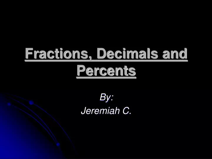 fractions decimals and percents