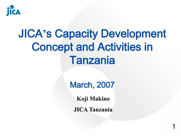 jica s capacity development concept and activities in tanzania march 2007