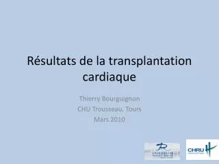 r sultats de la transplantation cardiaque