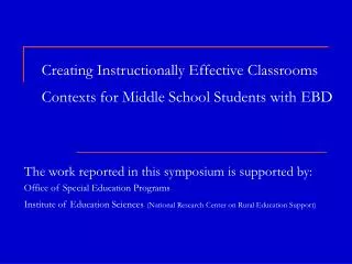 Creating Instructionally Effective Classrooms Contexts for Middle School Students with EBD