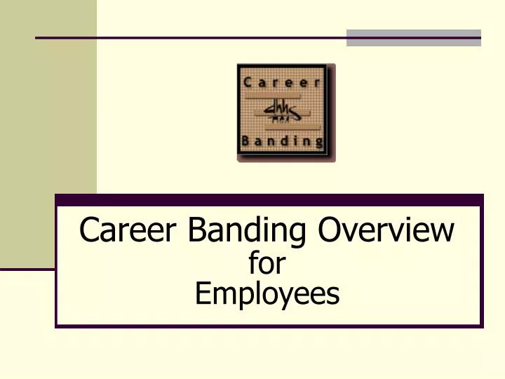 career banding overview for employees