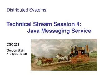 Technical Stream Session 4: Java Messaging Service