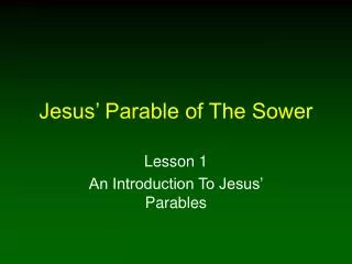 Jesus’ Parable of The Sower