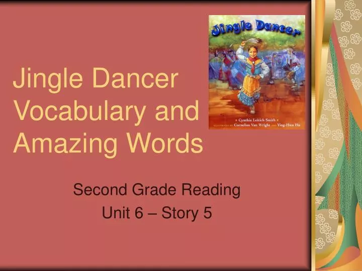 jingle dancer vocabulary and amazing words