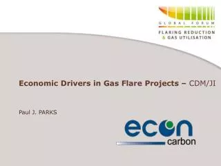 Economic Drivers in Gas Flare Projects – CDM/JI