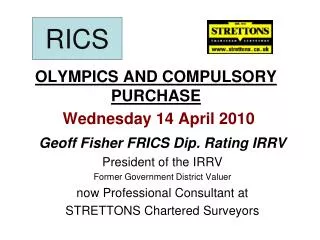 OLYMPICS AND COMPULSORY PURCHASE Wednesday 14 April 2010