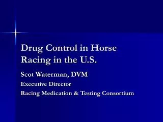Drug Control in Horse Racing in the U.S.