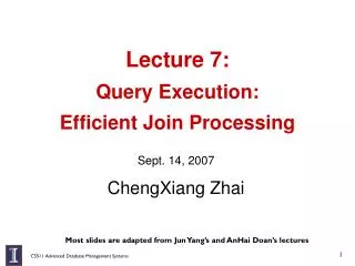 Lecture 7: Query Execution: Efficient Join Processing