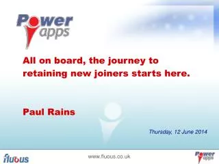 All on board, the journey to retaining new joiners starts here. Paul Rains