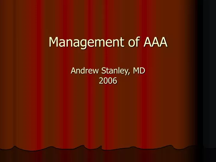 management of aaa andrew stanley md 2006