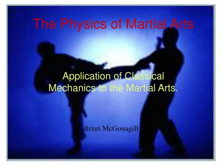 the physics of martial arts