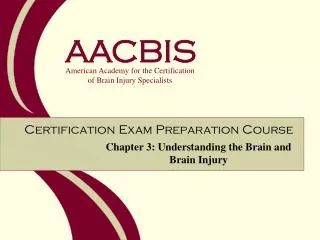 Chapter 3: Understanding the Brain and Brain Injury