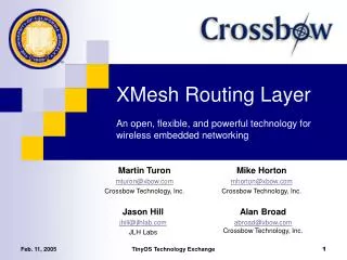 XMesh Routing Layer An open, flexible, and powerful technology for wireless embedded networking