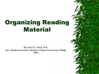 Organizing Reading Material