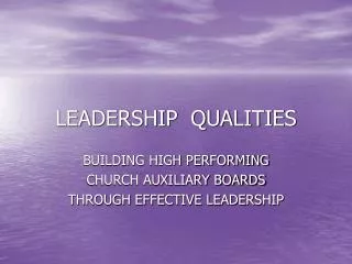 LEADERSHIP QUALITIES