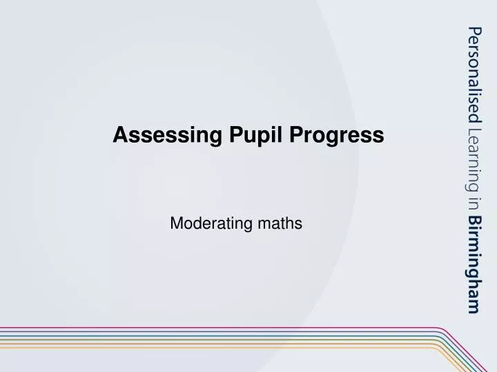 assessing pupil progress