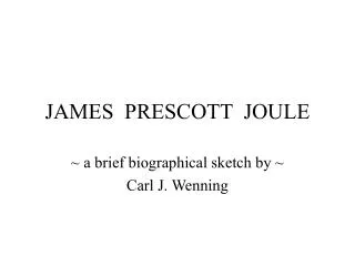 JAMES PRESCOTT JOULE