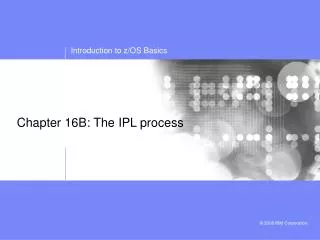 Chapter 16B: The IPL process